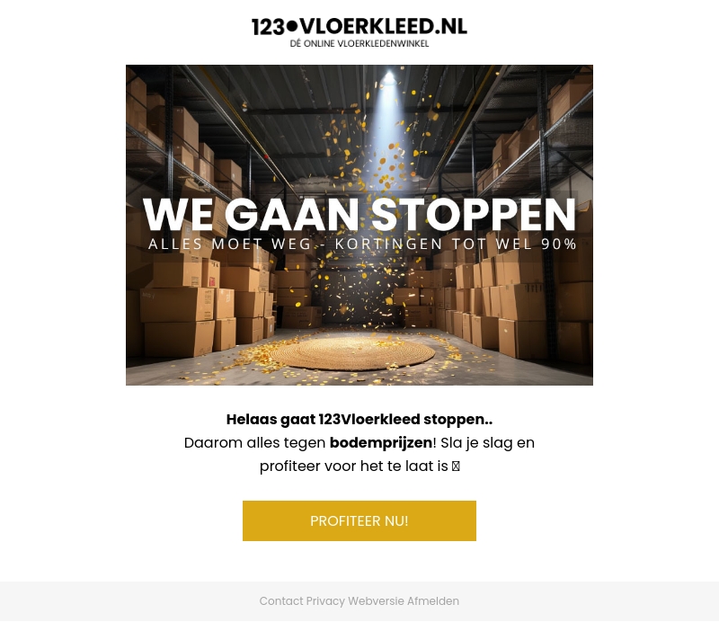 Totale leegverkoop... Totale leegverkoop...