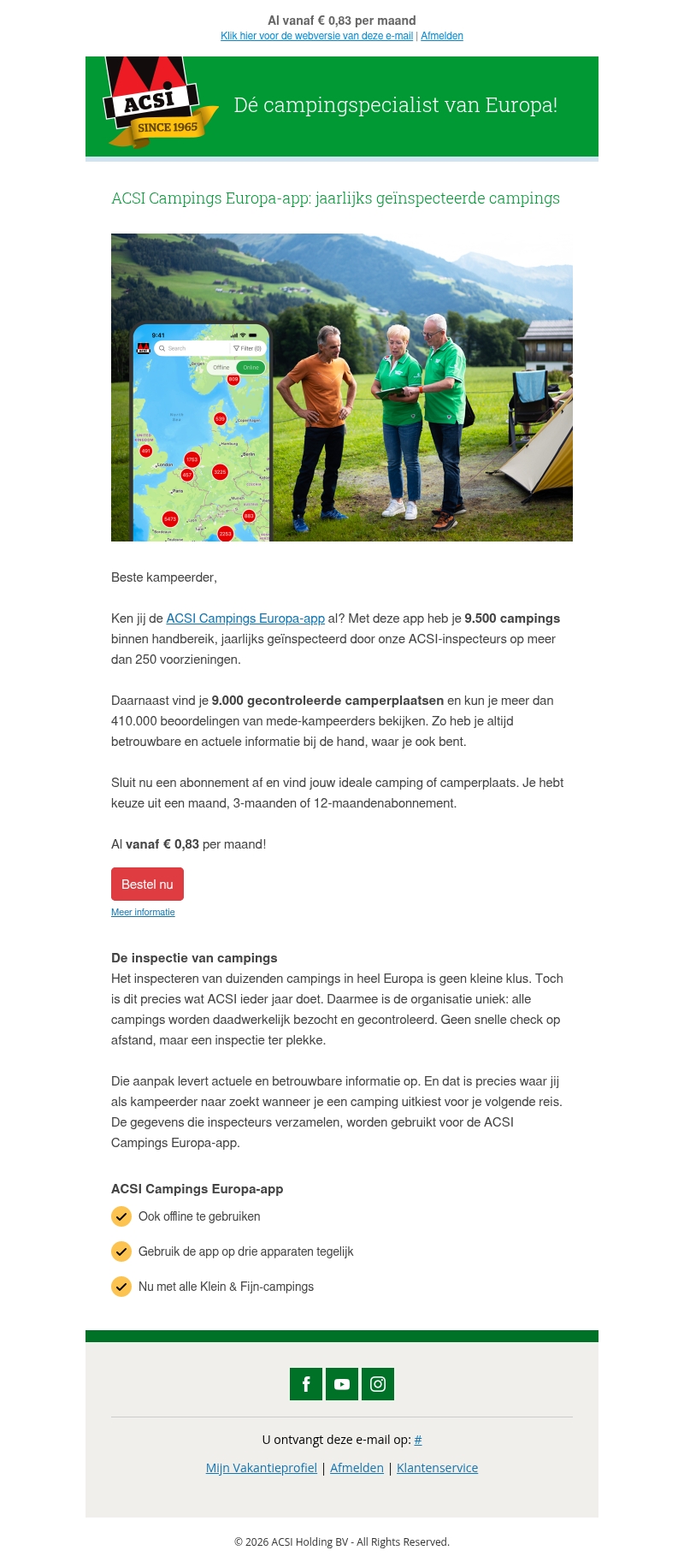 Altijd betrouwbare informatie in de ACSI Campings Europa-app Altijd betrouwbare informatie in de ACSI Campings Europa-app