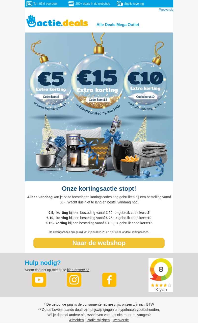 đ Laatste kans! Alleen vandaag nog tot 15,- korting op jouw bestelling đ Laatste kans! Alleen vandaag nog tot 15,- korting op jouw bestelling