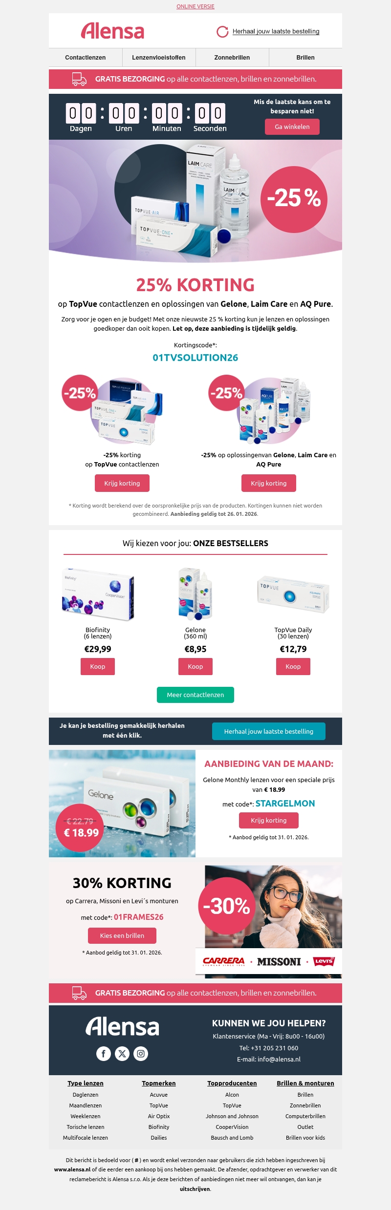 Mis de 25% korting op TopVue-contactlenzen en geselecteerde vloeistoffen niet. Mis de 25% korting op TopVue-contactlenzen en geselecteerde vloeistoffen niet.