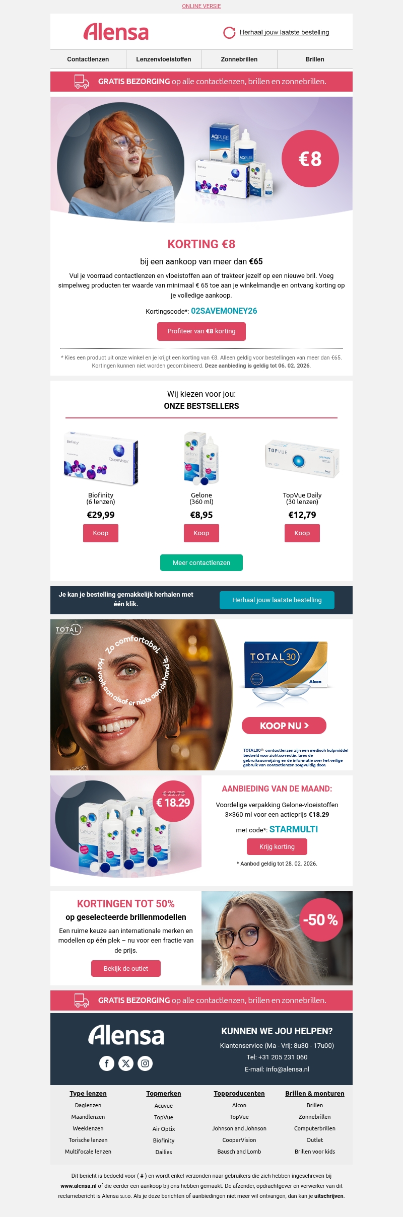 Profiteer van een speciale korting € 8 op je hele aankoop. Profiteer van een speciale korting € 8 op je hele aankoop.