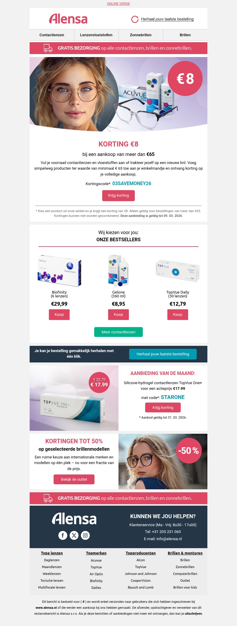 Profiteer van een speciale korting € 8 op je hele aankoop. Profiteer van een speciale korting € 8 op je hele aankoop.