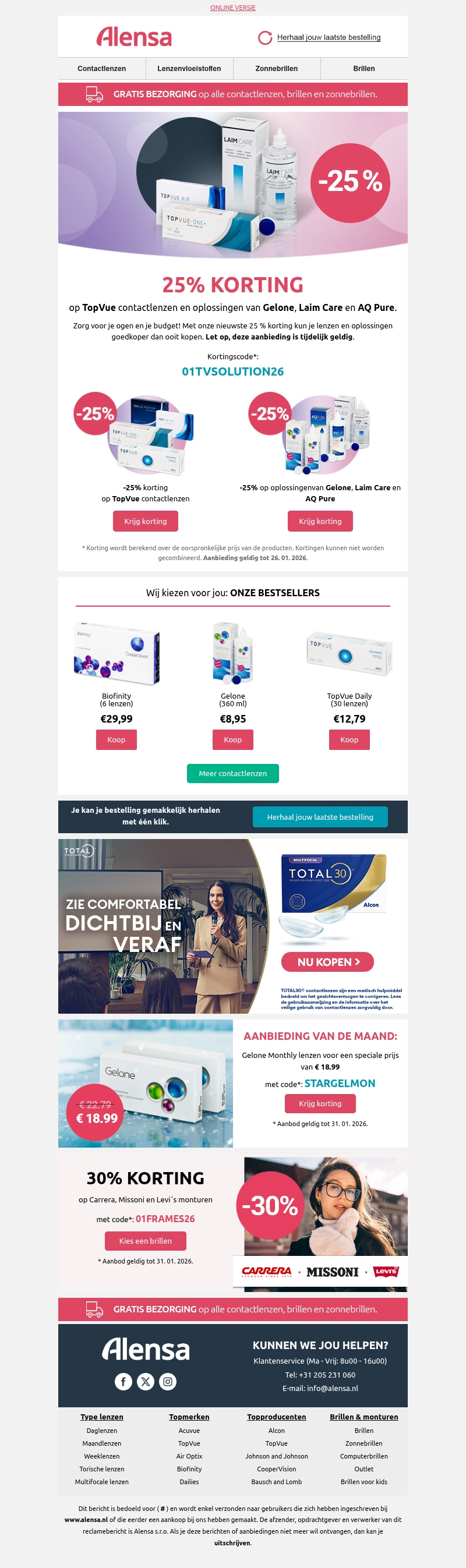TopVue contactlenzen en geselecteerde vloeistoffen nu met 25% korting. TopVue contactlenzen en geselecteerde vloeistoffen nu met 25% korting.