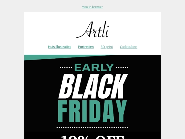 Je exclusieve toegang: EARLY BLACK FRIDAY bij Artli!