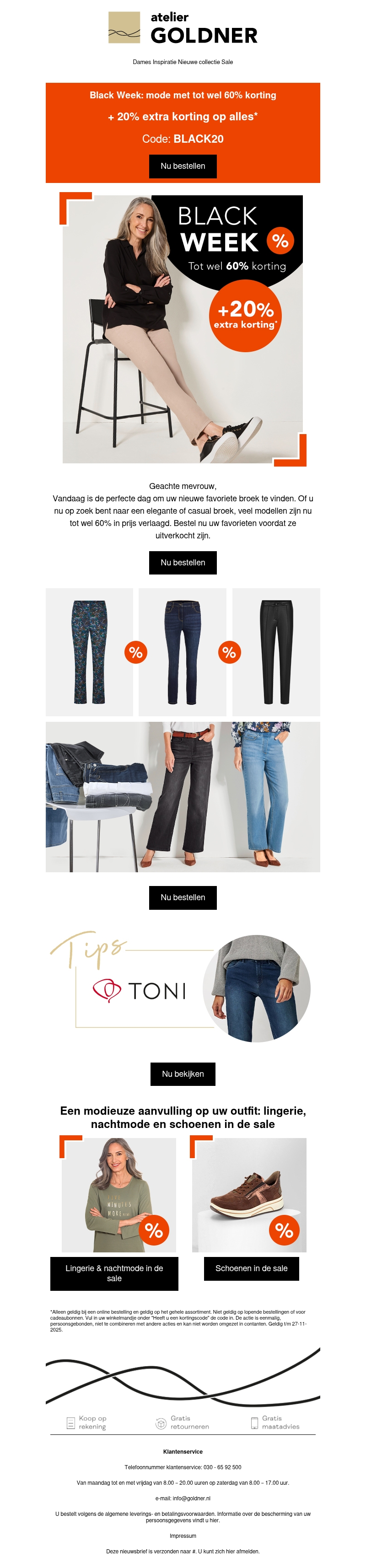 Favoriete broeken in de Black Week: 60% + 20% extra korting Favoriete broeken in de Black Week: 60% + 20% extra korting