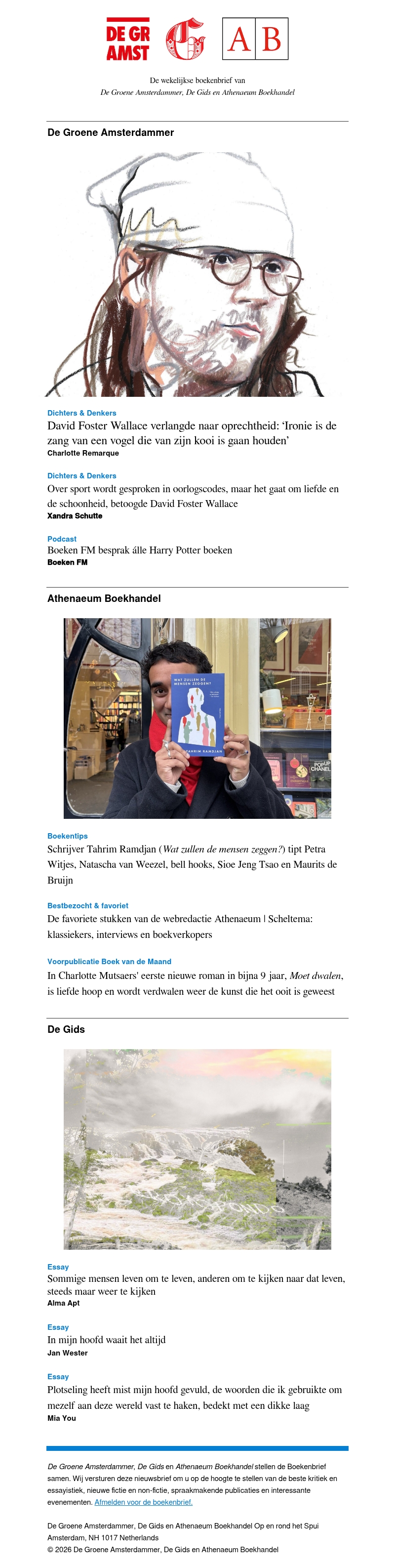 Boekenbrief: David Foster Wallace, Boeken FM over álle Harry Potter boeken, een voorpublicatie van Charlotte Mutsaers' nieuwe roman, en meer Boekenbrief: David Foster Wallace, Boeken FM over álle Harry Potter boeken, een voorpublicatie van Charlotte Mutsaers' nieuwe roman, en meer