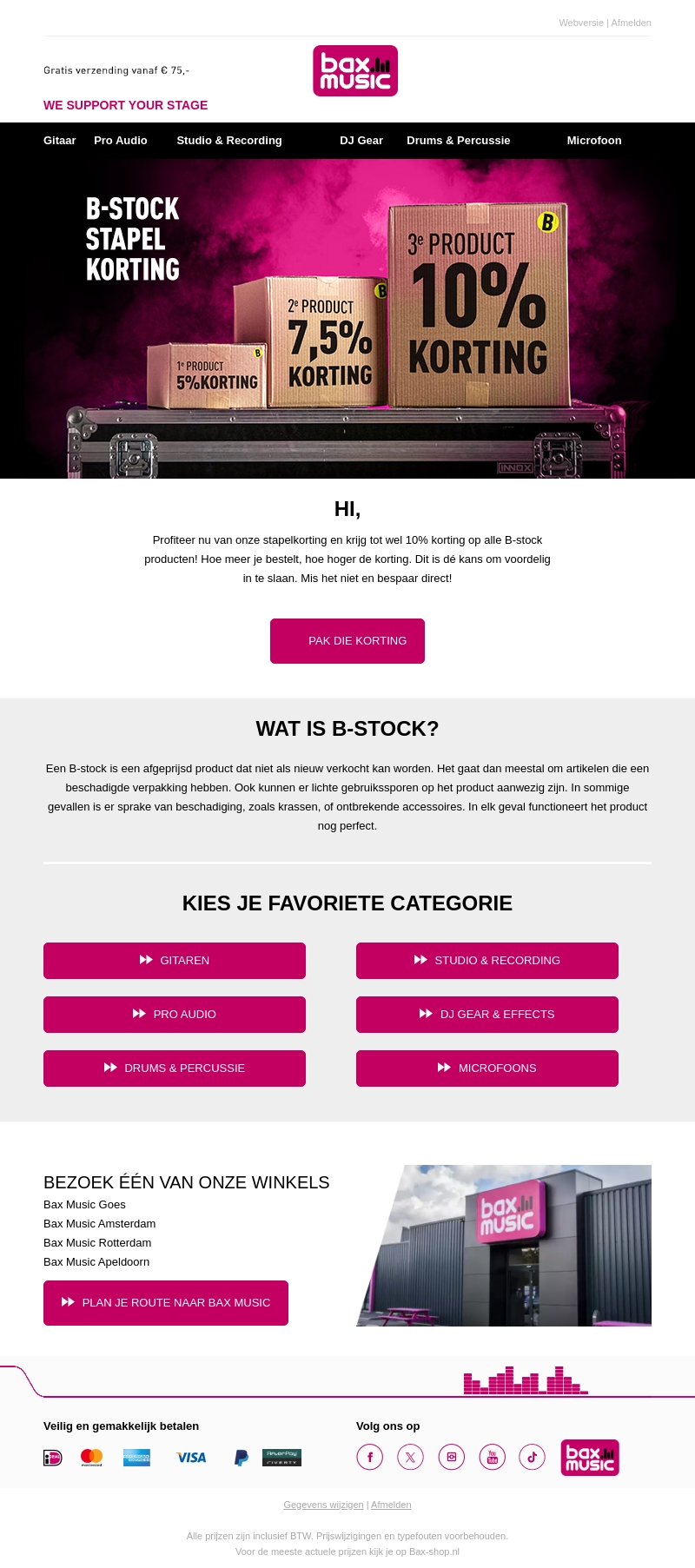 Scoor 10% korting op onze B-Stock! Scoor 10% korting op onze B-Stock!