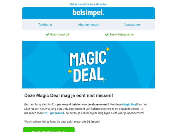 Slechts €1,- per maand voor een jaar!