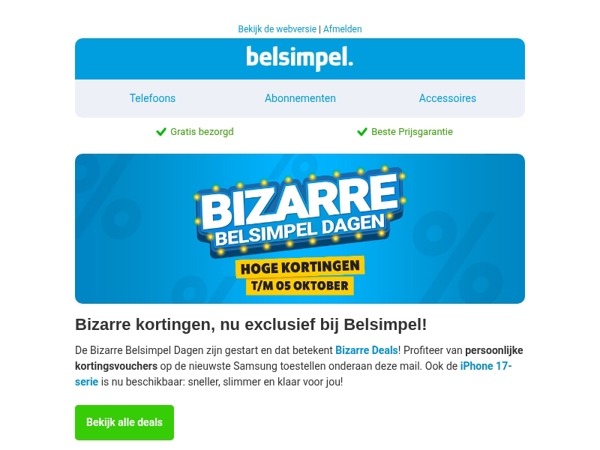 De Bizarre Belsimpel Dagen zijn gestart!