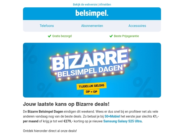Jouw laatste kans op bizarre deals!