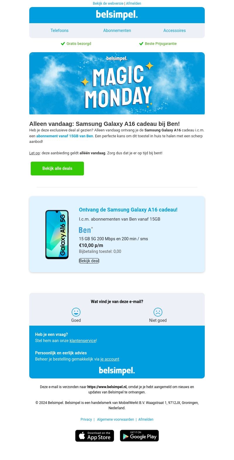 Alleen vandaag; Ontvang de Galaxy A16 cadeau! Alleen vandaag; Ontvang de Galaxy A16 cadeau!