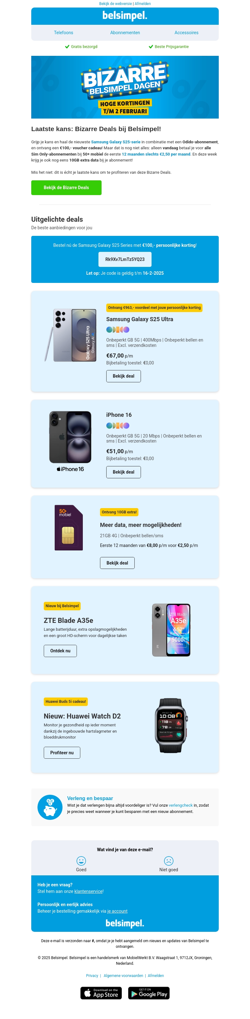 Laatste Kans: Bizarre Deals bij Belsimpel! Laatste Kans: Bizarre Deals bij Belsimpel!