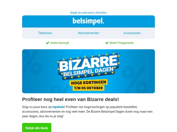 Profiteer nog even van de Bizarste deals