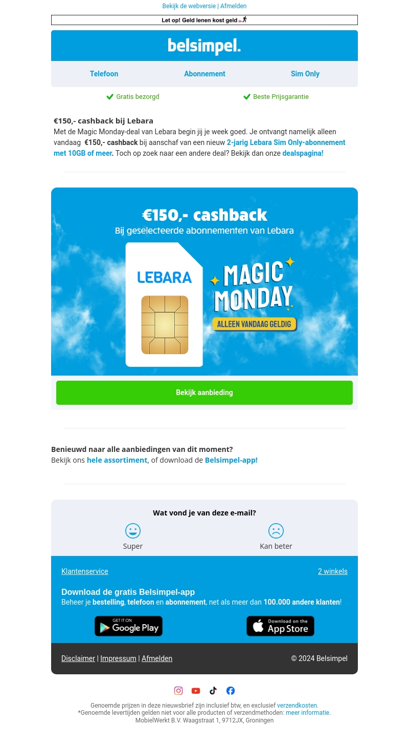 Ontvang alleen vandaag €150,- cashback! Ontvang alleen vandaag €150,- cashback!
