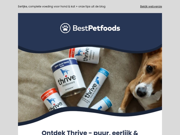 Ontdek Thrive - voeding zo puur als jouw liefde voor je viervoeter! 💙🐾
