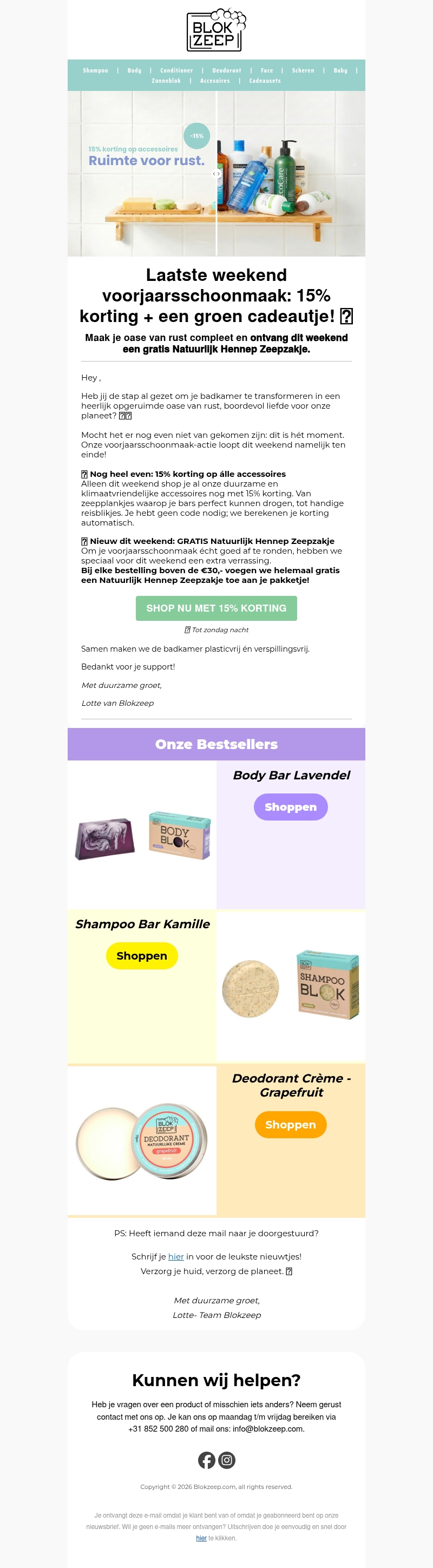 Vergeet je 15% korting op accessoires niet. Vergeet je 15% korting op accessoires niet.