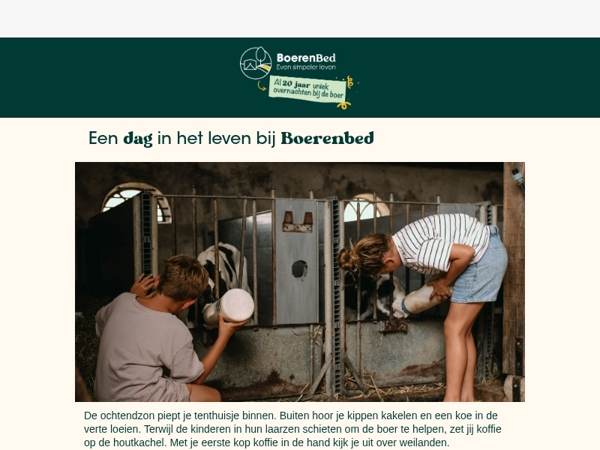 Zo voelt een dag bij Boerenbed...