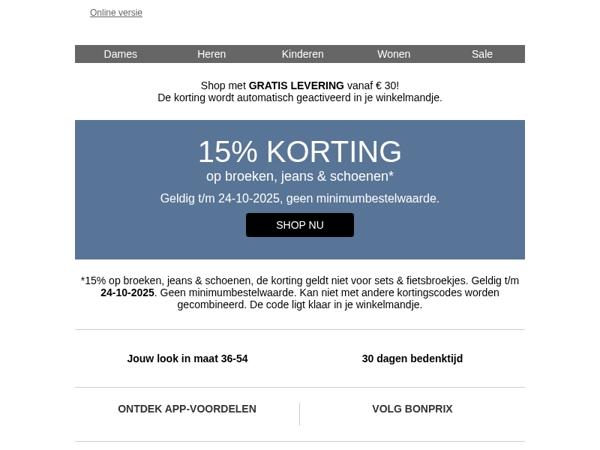 15% korting op broeken, jeans & schoenen