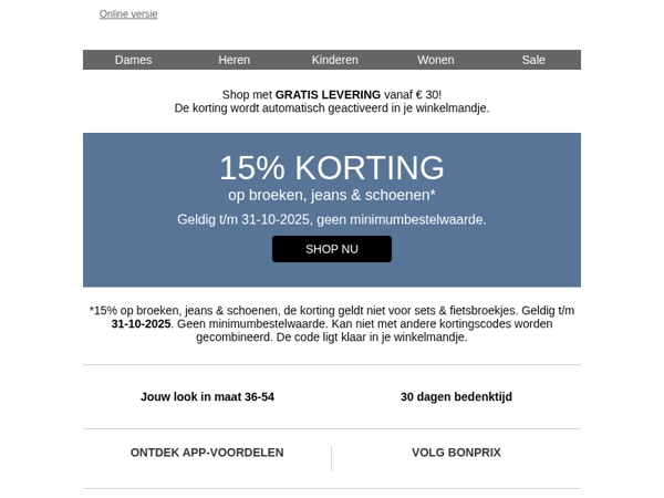 15% korting op broeken, jeans & schoenen