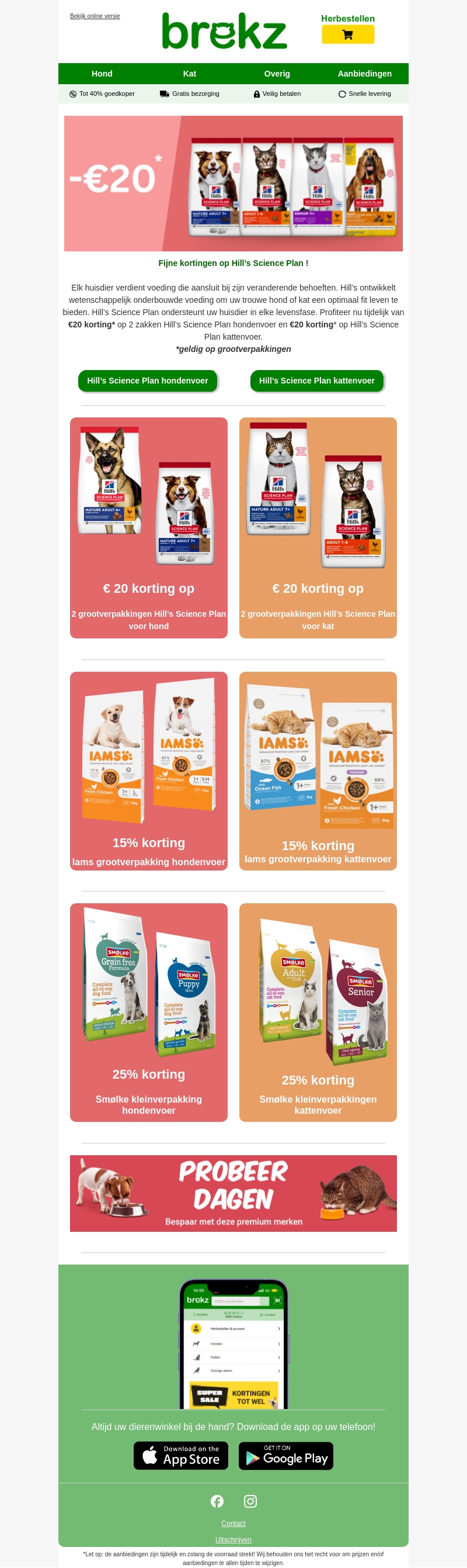 Mooie kortingen op Hill’s Science Plan voor hond en kat! Mooie kortingen op Hill’s Science Plan voor hond en kat!