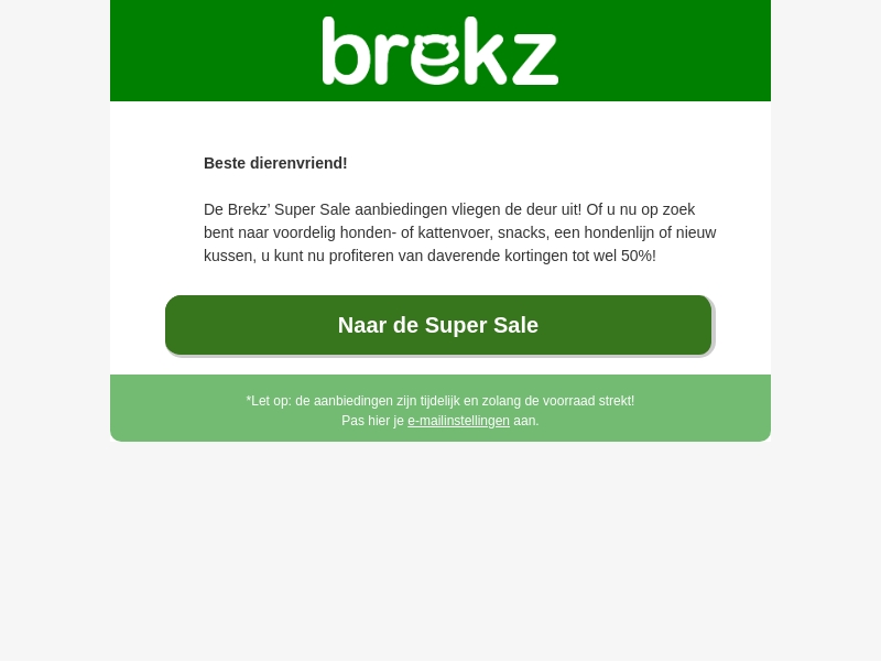 Kortingen tot wel 50% tijdens de Super Sale Kortingen tot wel 50% tijdens de Super Sale