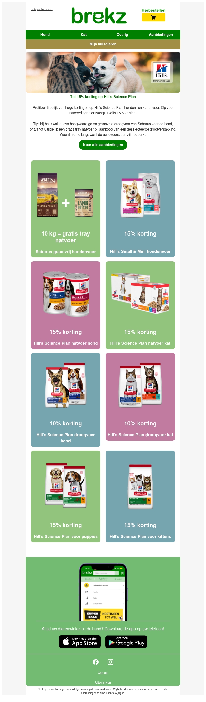 Tot 15% korting op Hill’s Science Plan Tot 15% korting op Hill’s Science Plan