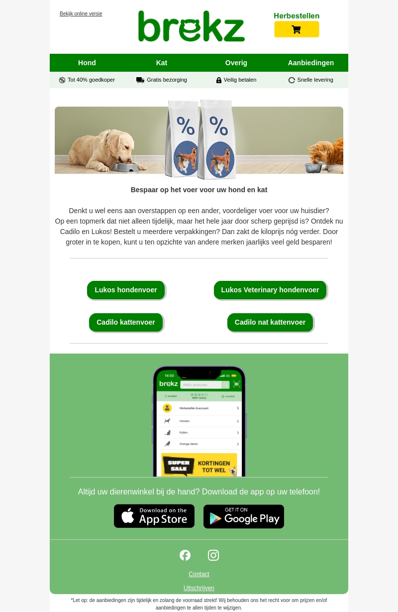 Extra goedkoop honden- en kattenvoer bij Brekz Extra goedkoop honden- en kattenvoer bij Brekz
