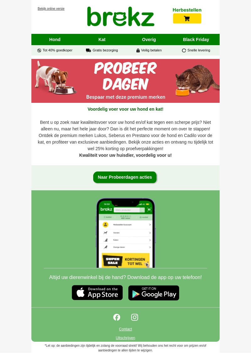 Extra voordelig honden- en kattenvoer bij Brekz! Extra voordelig honden- en kattenvoer bij Brekz!