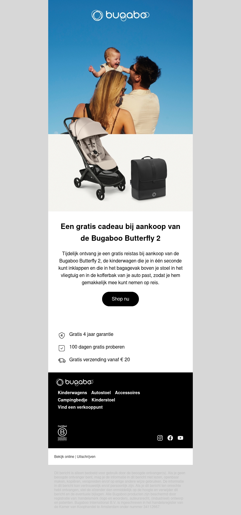 Een gratis cadeau bij aankoop van de Bugaboo Butterfly 2 Een gratis cadeau bij aankoop van de Bugaboo Butterfly 2