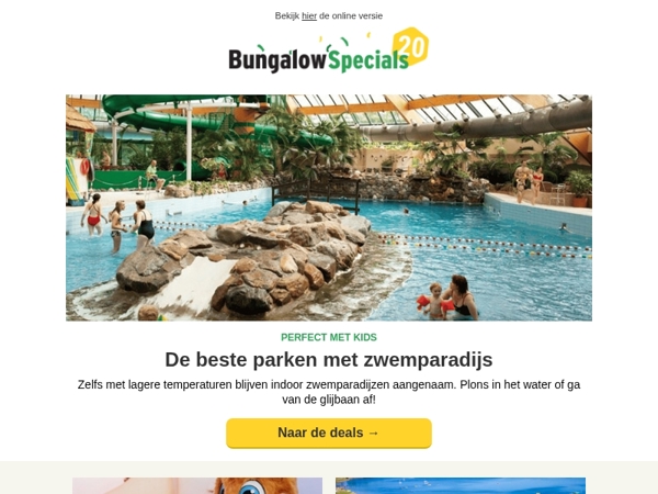 Hier wil je nu zijn: parken met zwemparadijs!