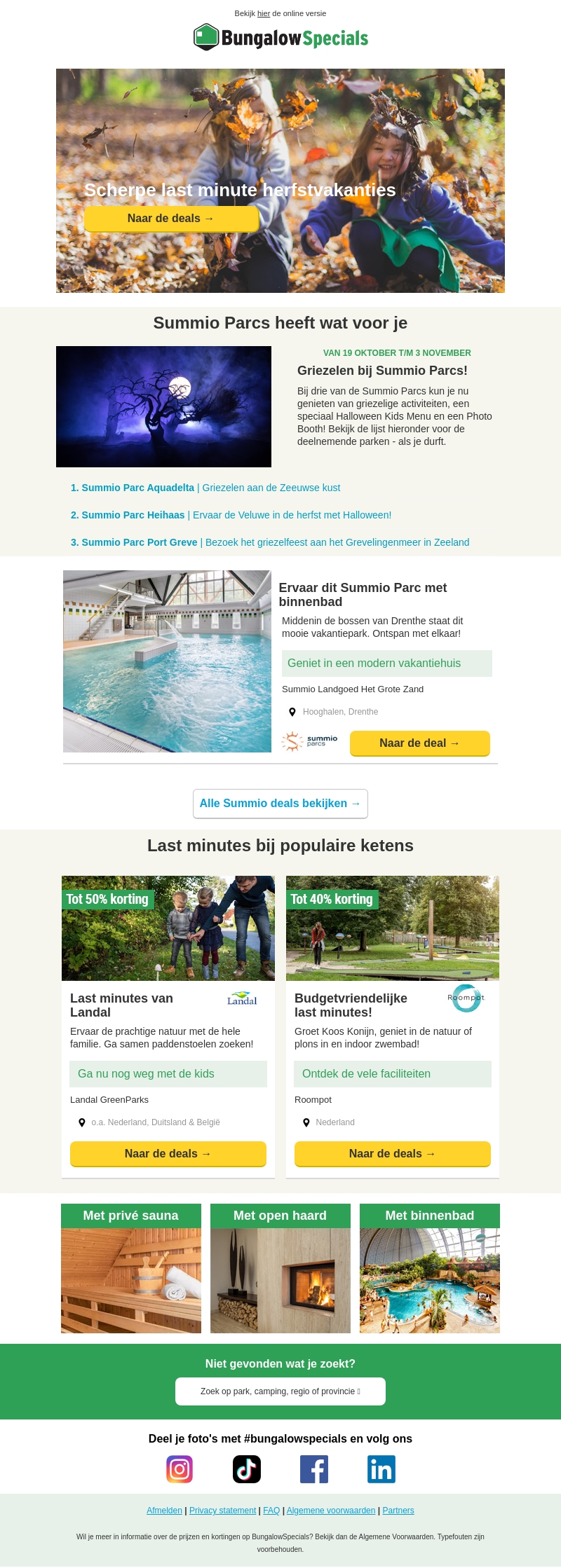 Laatste kans voor de herfstvakantie! Laatste kans voor de herfstvakantie!