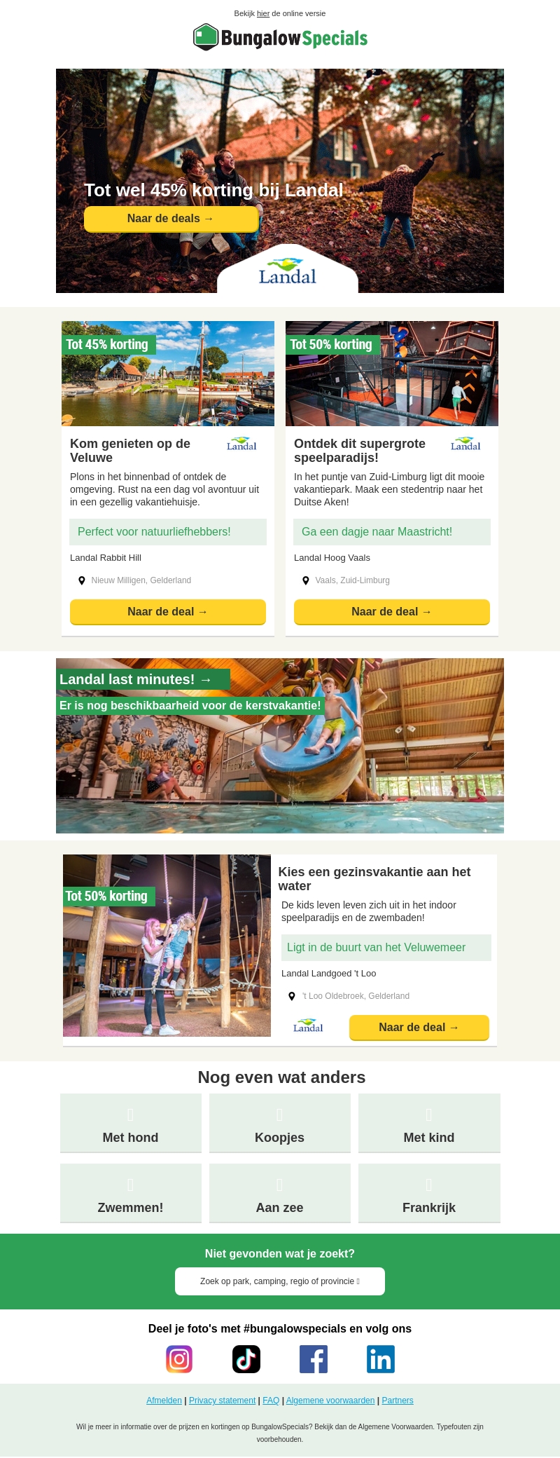 Tijdelijk tot 45% korting bij Landal! Tijdelijk tot 45% korting bij Landal!