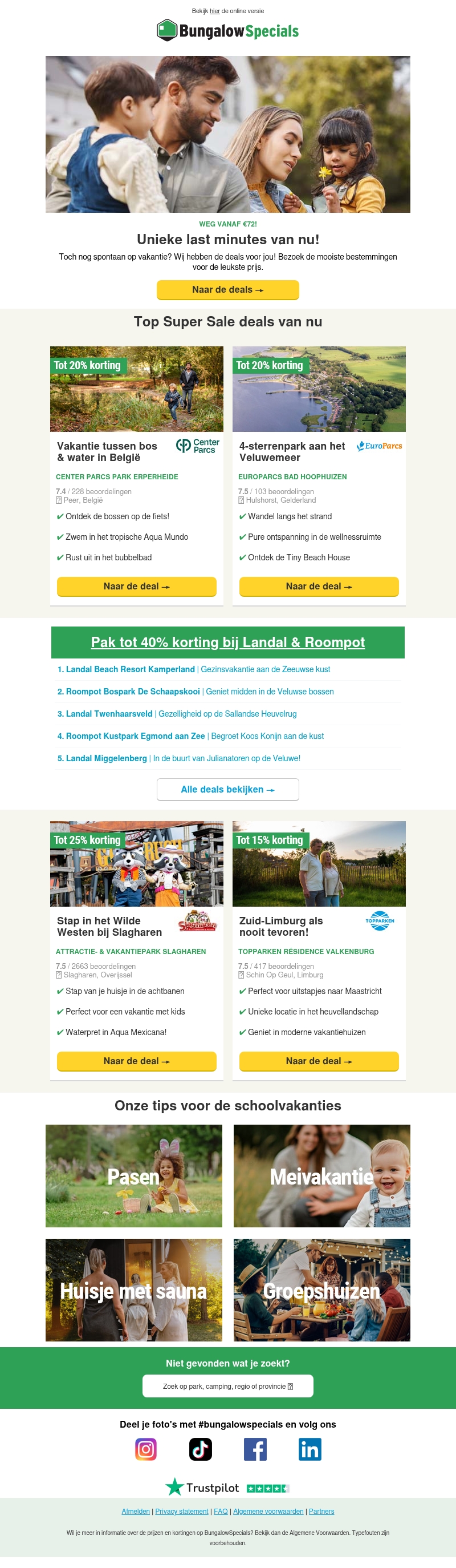 Last minute vakantie vanaf €72! Last minute vakantie vanaf €72!