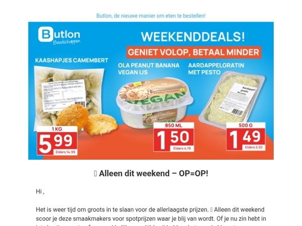 Butlon Weekenddeals!🥳