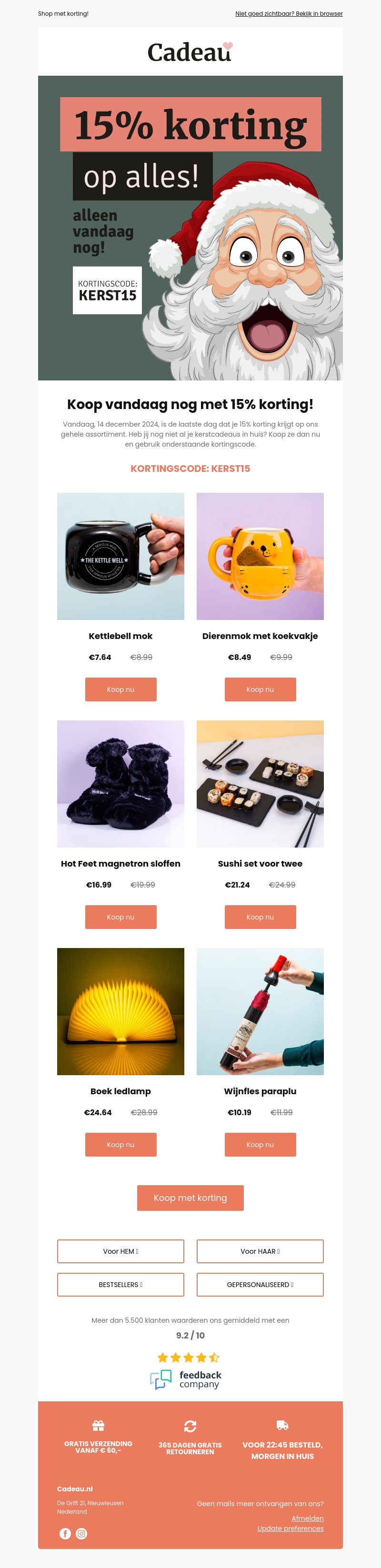 Hoi Mailaanbiedingen, dit is de laatste dag dat je kerstcadeaus kunt kopen met 15% korting ๐๐ Hoi Mailaanbiedingen, dit is de laatste dag dat je kerstcadeaus kunt kopen met 15% korting ๐๐