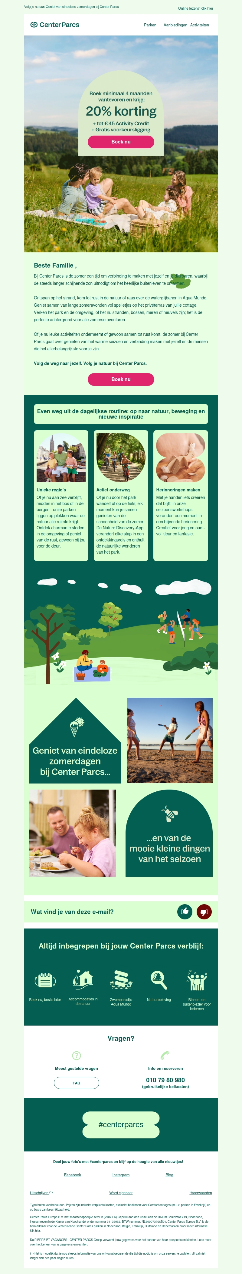 ☀️ Wie vroeg boekt, bespaart 20% en geniet langer van de zomer ☀️ Wie vroeg boekt, bespaart 20% en geniet langer van de zomer
