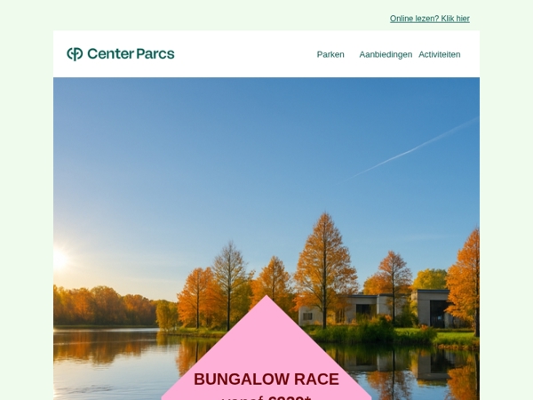 De Bungalow Race is begonnen 🏁 boek jouw verblijf vanaf slechts €239!