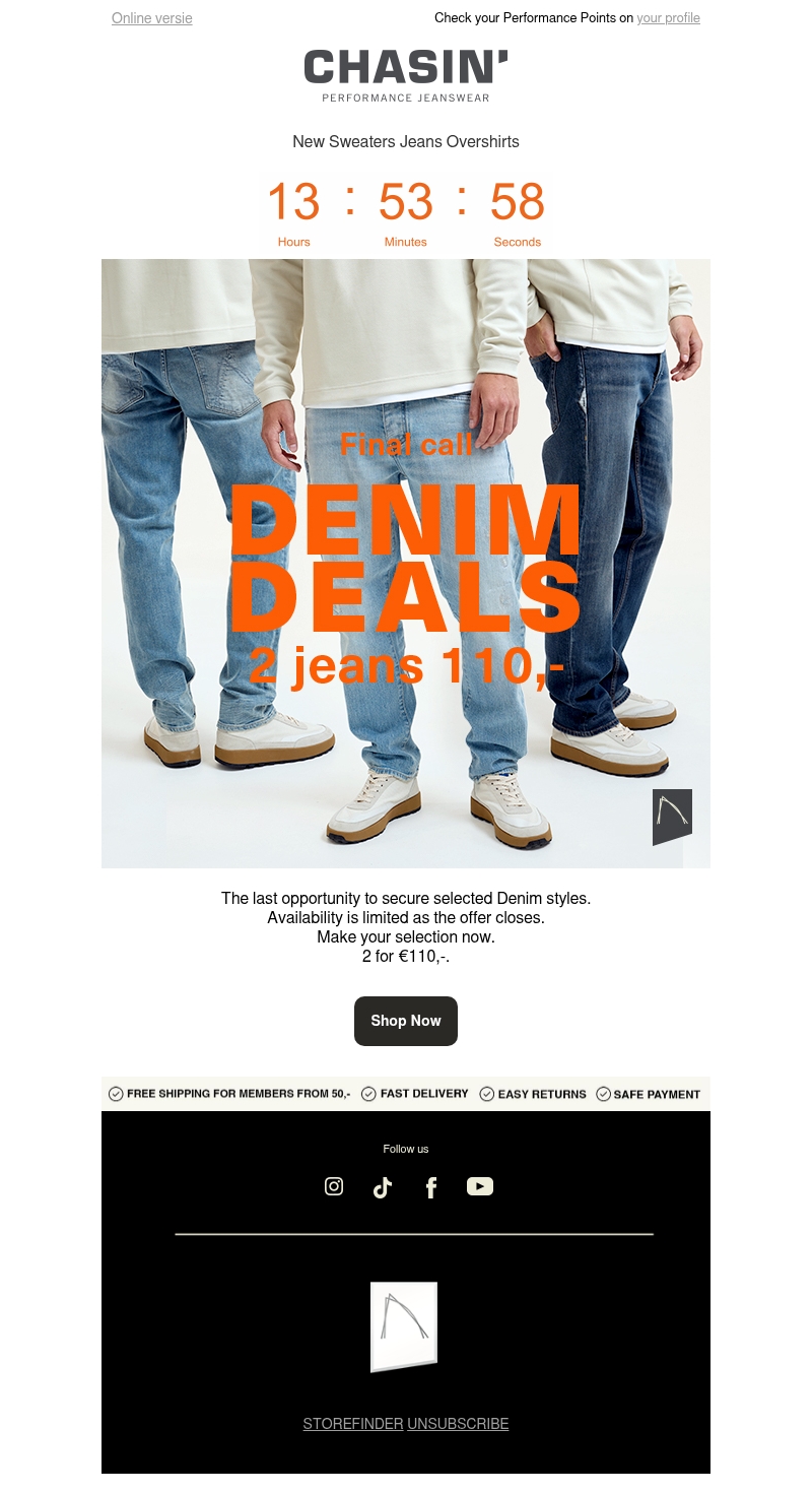 Final call | Denim Deals 2 jeans for €110 Final call | Denim Deals 2 jeans for €110