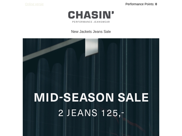 Mid-Season Sale: 2 jeans for 125,-