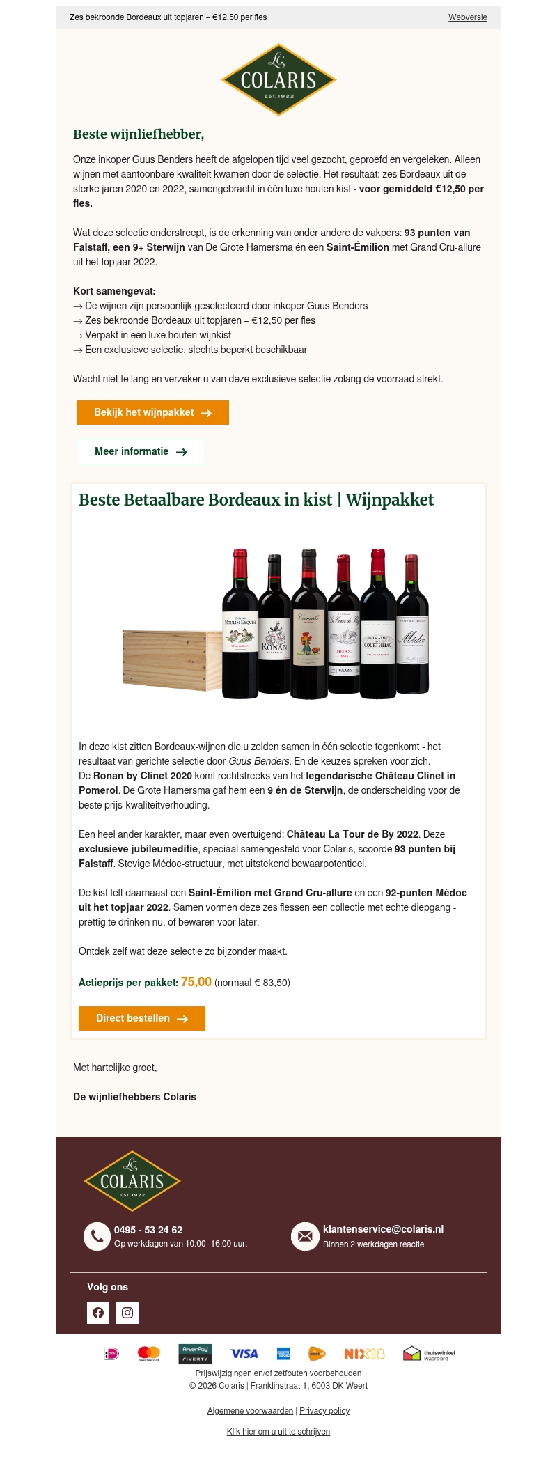 Zes bekroonde Bordeaux uit topjaren – €12,50 per fles Zes bekroonde Bordeaux uit topjaren – €12,50 per fles