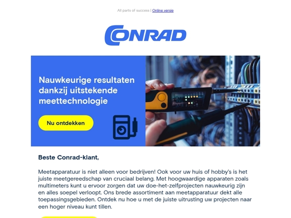 Nauwkeurige resultaten met onze meettechnologie.