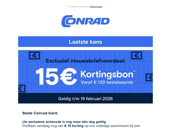 ⏰ Laatste kans voor € 15 korting* op uw inkopen.