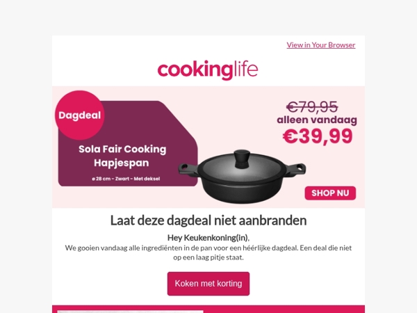 De dagdeal is heet, de korting nóg heter 🍳