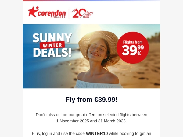 ✈️ Selected flights starting at just €39.99!
