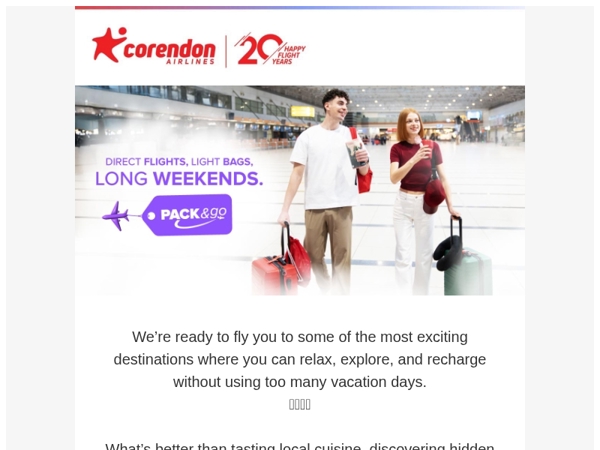 🎒 Pack & Go: Direct Flights, Light Bags, Longer Weekends!