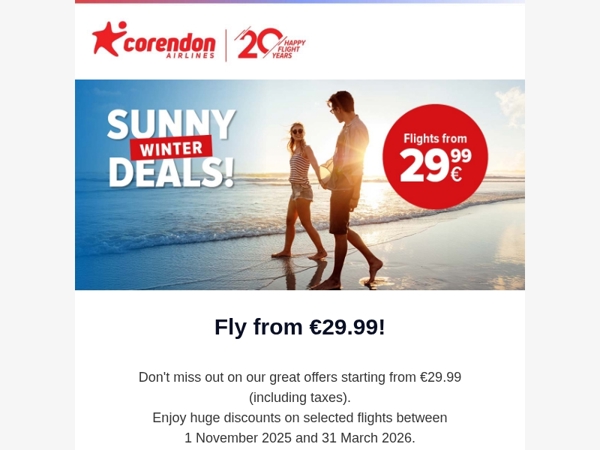 💌 Selected flights starting at just €29.99!