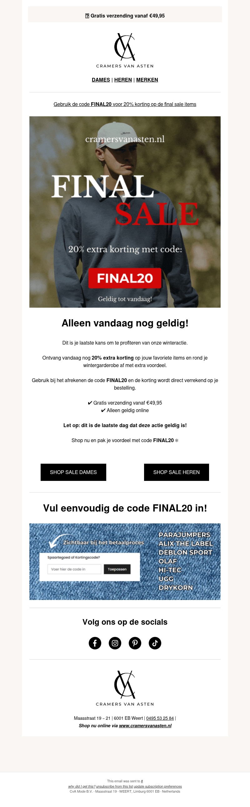 Laatste dag om gebruik te maken van de code FINAL20 Laatste dag om gebruik te maken van de code FINAL20