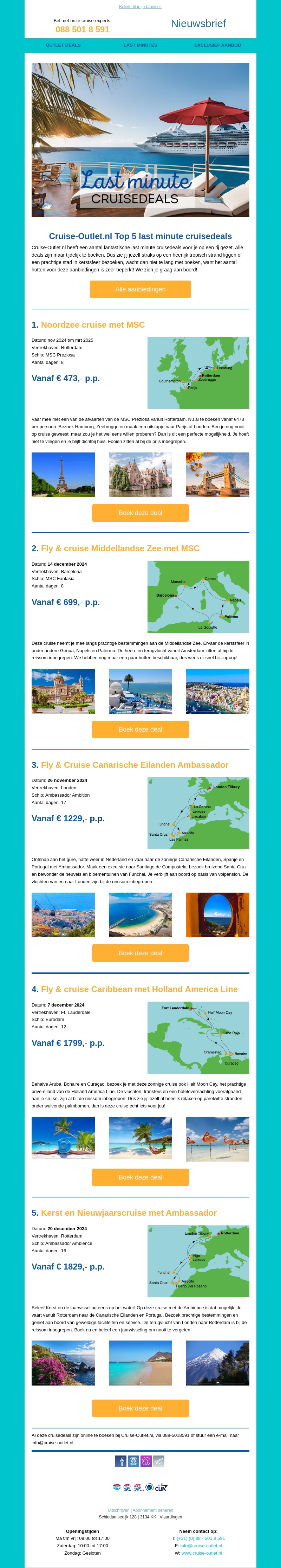 Cruise-Outlet.nl Top 5 last minute cruisedeals! Cruise-Outlet.nl Top 5 last minute cruisedeals!
