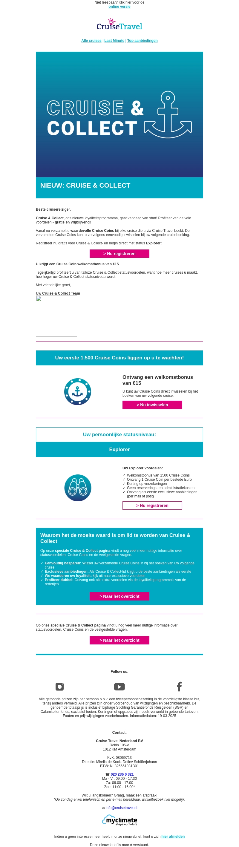 Beste cruisereiziger - Welkom bij het nieuwe Cruise & Collect programma Beste cruisereiziger - Welkom bij het nieuwe Cruise & Collect programma