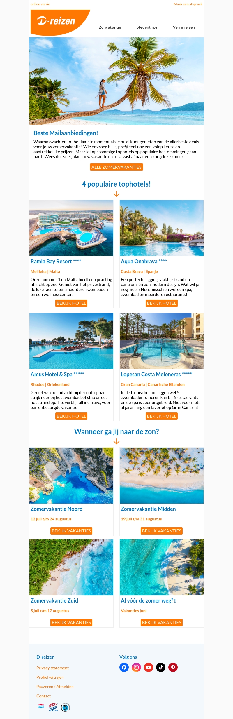 Vroegboeken voor de zomervakantie? Vroegboeken voor de zomervakantie?